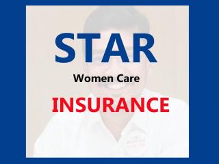Star Women Care Insurance Policy